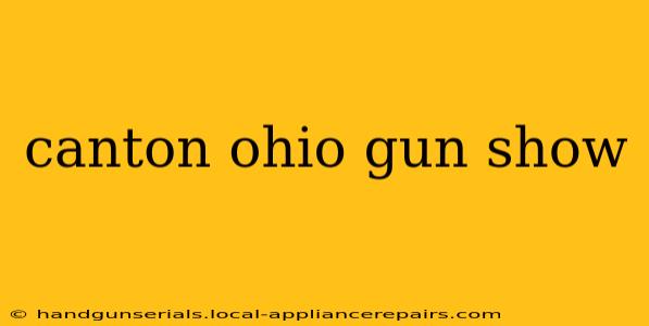 canton ohio gun show