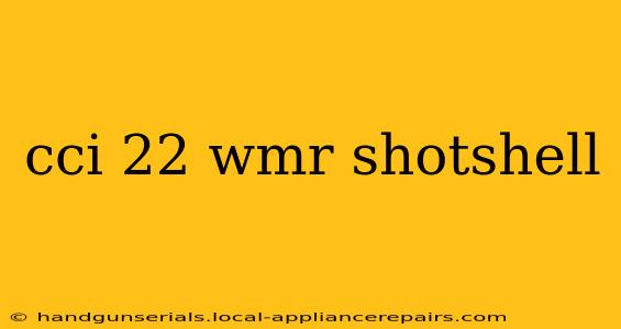 cci 22 wmr shotshell