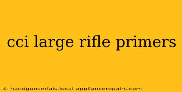 cci large rifle primers