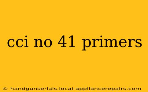 cci no 41 primers