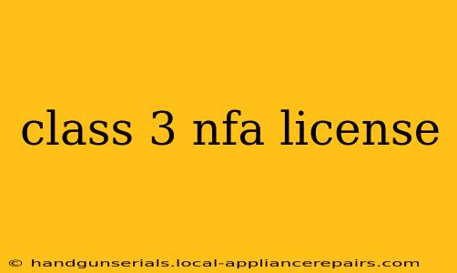 class 3 nfa license