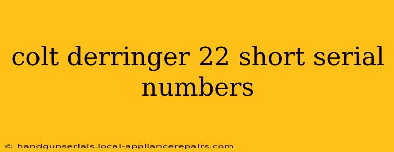 colt derringer 22 short serial numbers