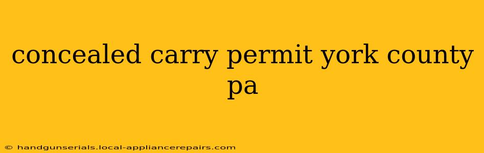 concealed carry permit york county pa