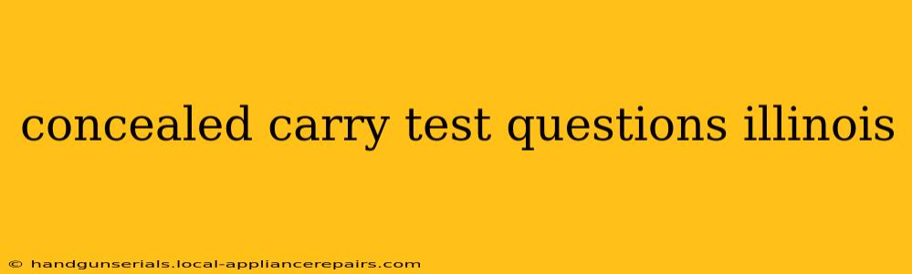 concealed carry test questions illinois