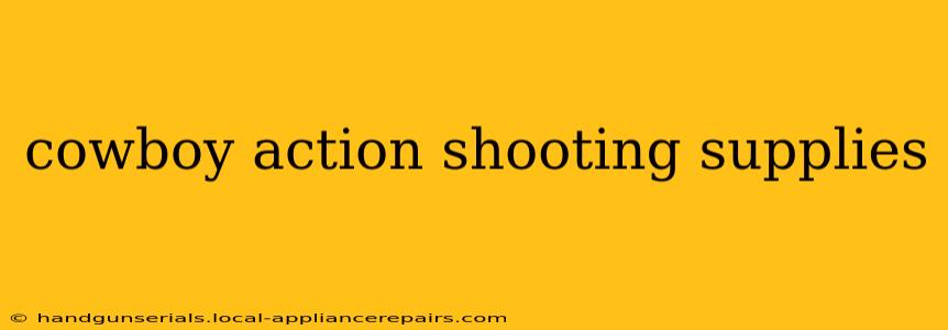 cowboy action shooting supplies