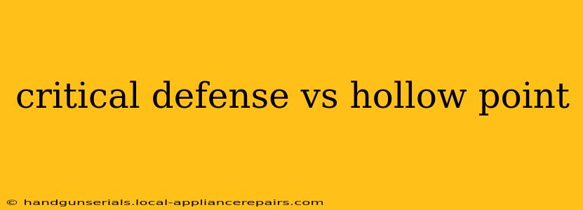 critical defense vs hollow point