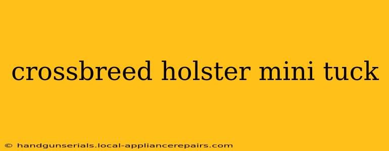 crossbreed holster mini tuck