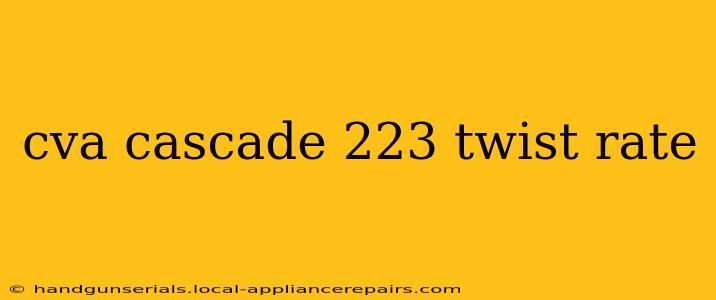 cva cascade 223 twist rate