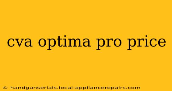 cva optima pro price