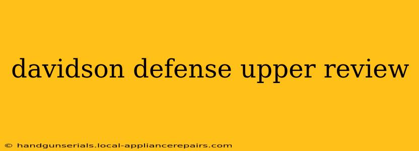 davidson defense upper review