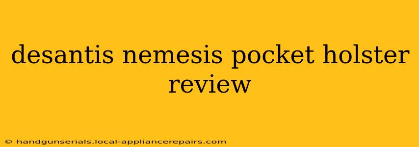 desantis nemesis pocket holster review