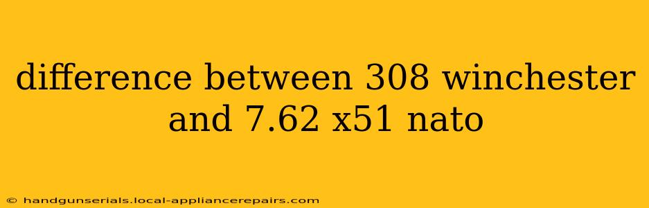 difference between 308 winchester and 7.62 x51 nato