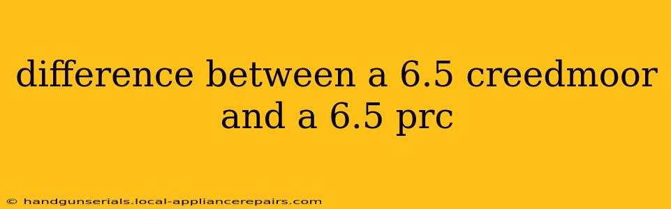 difference between a 6.5 creedmoor and a 6.5 prc