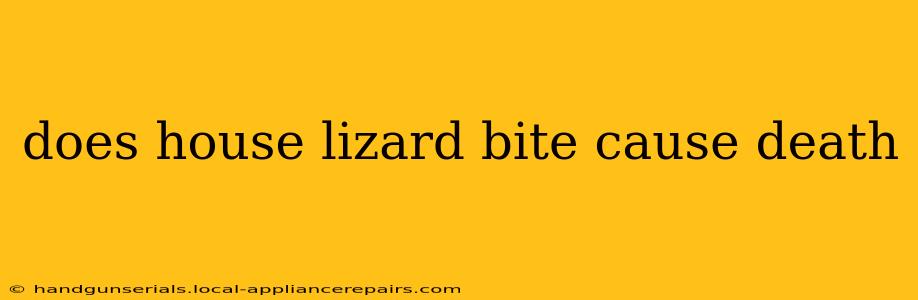 does house lizard bite cause death