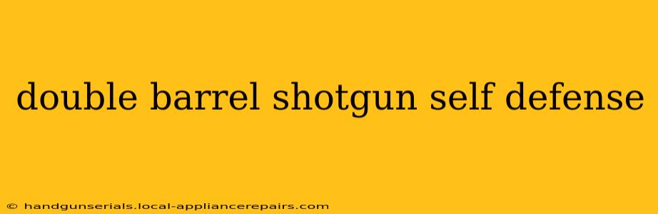 double barrel shotgun self defense