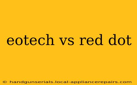 eotech vs red dot