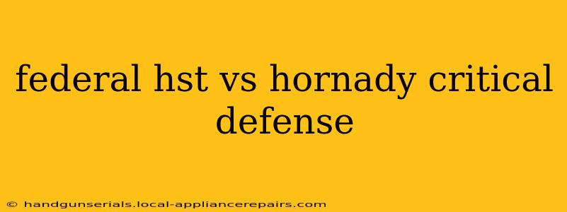 federal hst vs hornady critical defense