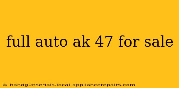 full auto ak 47 for sale