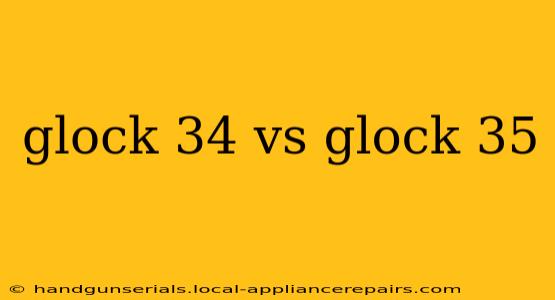 glock 34 vs glock 35