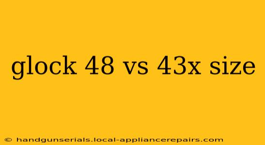 glock 48 vs 43x size