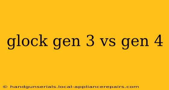 glock gen 3 vs gen 4