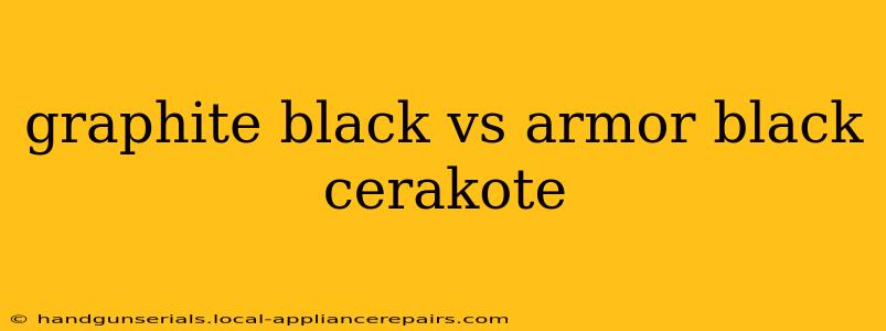 graphite black vs armor black cerakote