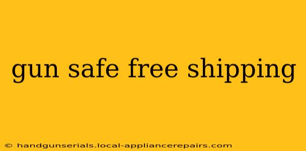 gun safe free shipping