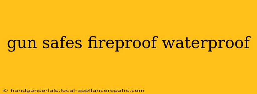 gun safes fireproof waterproof