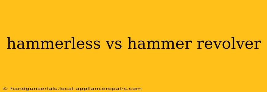 hammerless vs hammer revolver