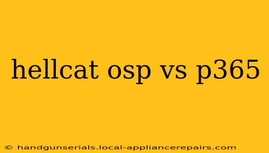 hellcat osp vs p365