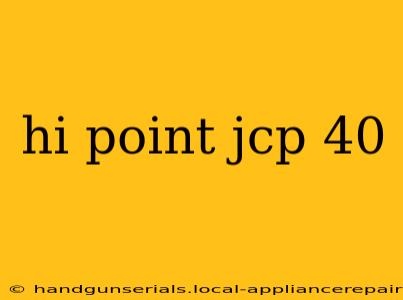 hi point jcp 40