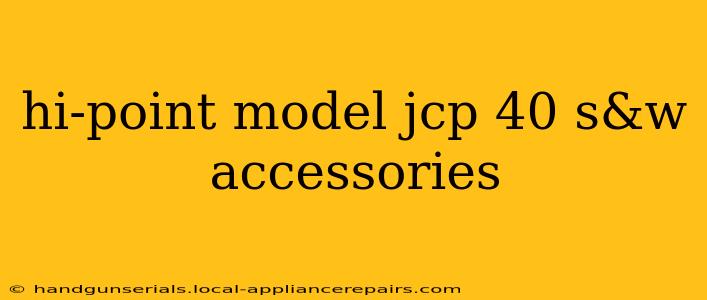 hi-point model jcp 40 s&w accessories