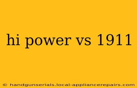 hi power vs 1911