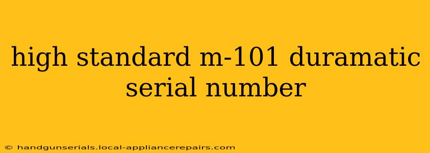 high standard m-101 duramatic serial number