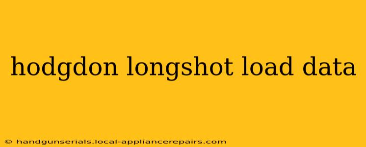 hodgdon longshot load data