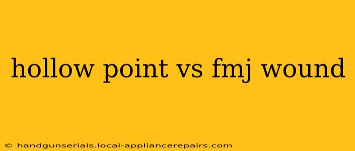 hollow point vs fmj wound