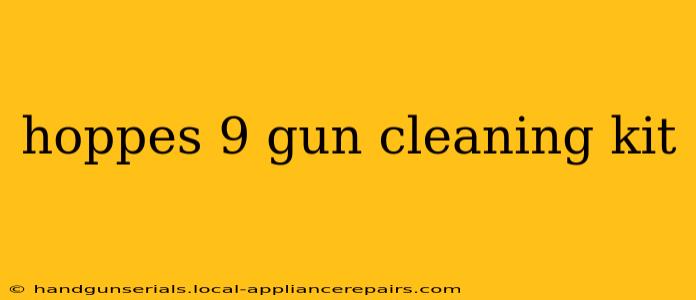 hoppes 9 gun cleaning kit