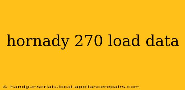 hornady 270 load data