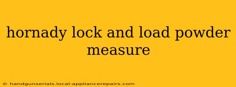 hornady lock and load powder measure