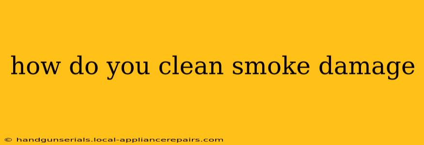 how do you clean smoke damage