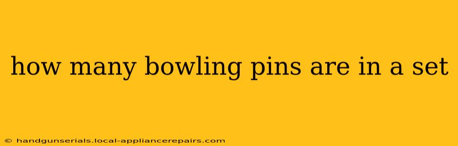 how many bowling pins are in a set