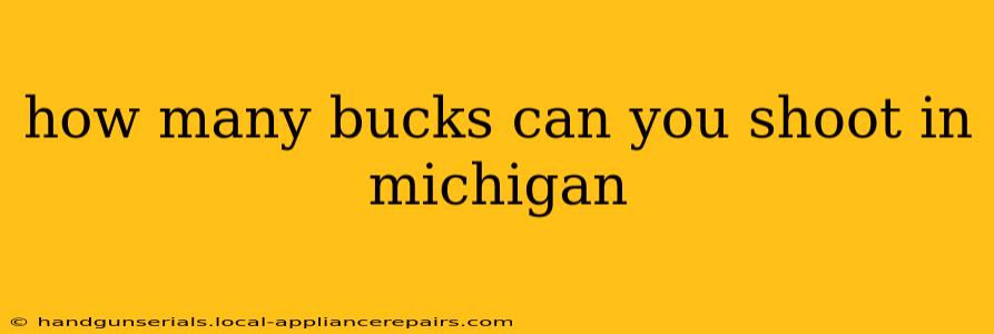 how many bucks can you shoot in michigan