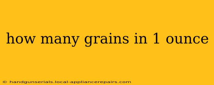 how many grains in 1 ounce