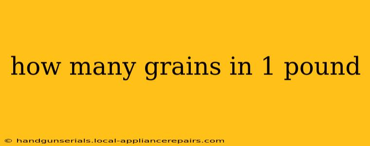 how many grains in 1 pound