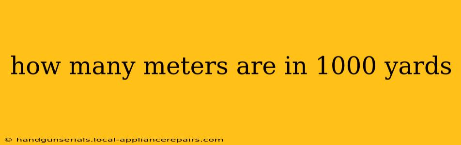 how many meters are in 1000 yards