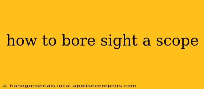 how to bore sight a scope