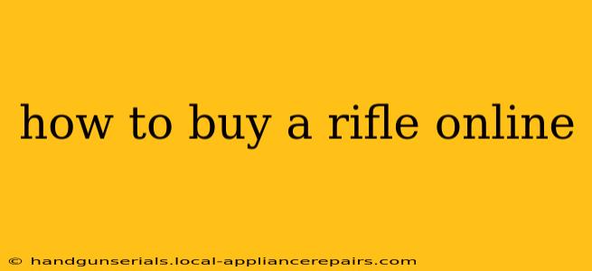 how to buy a rifle online