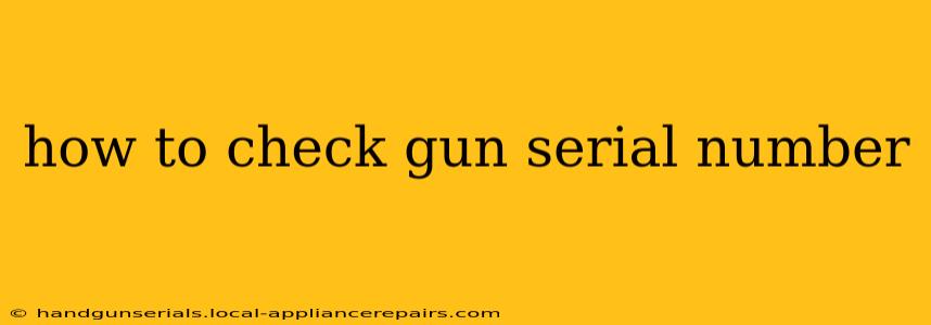 how to check gun serial number