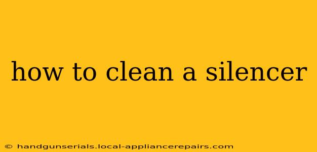 how to clean a silencer