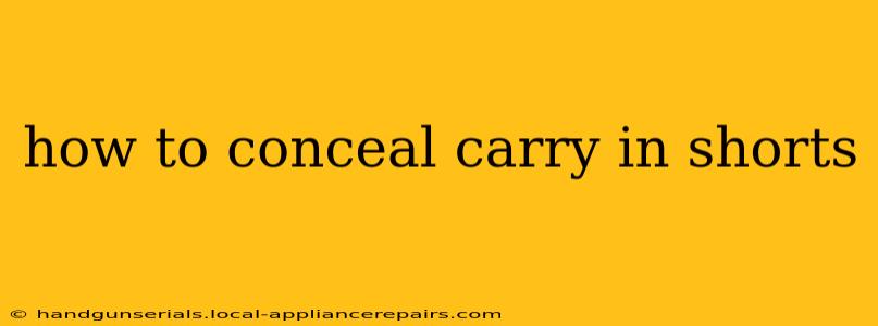 how to conceal carry in shorts